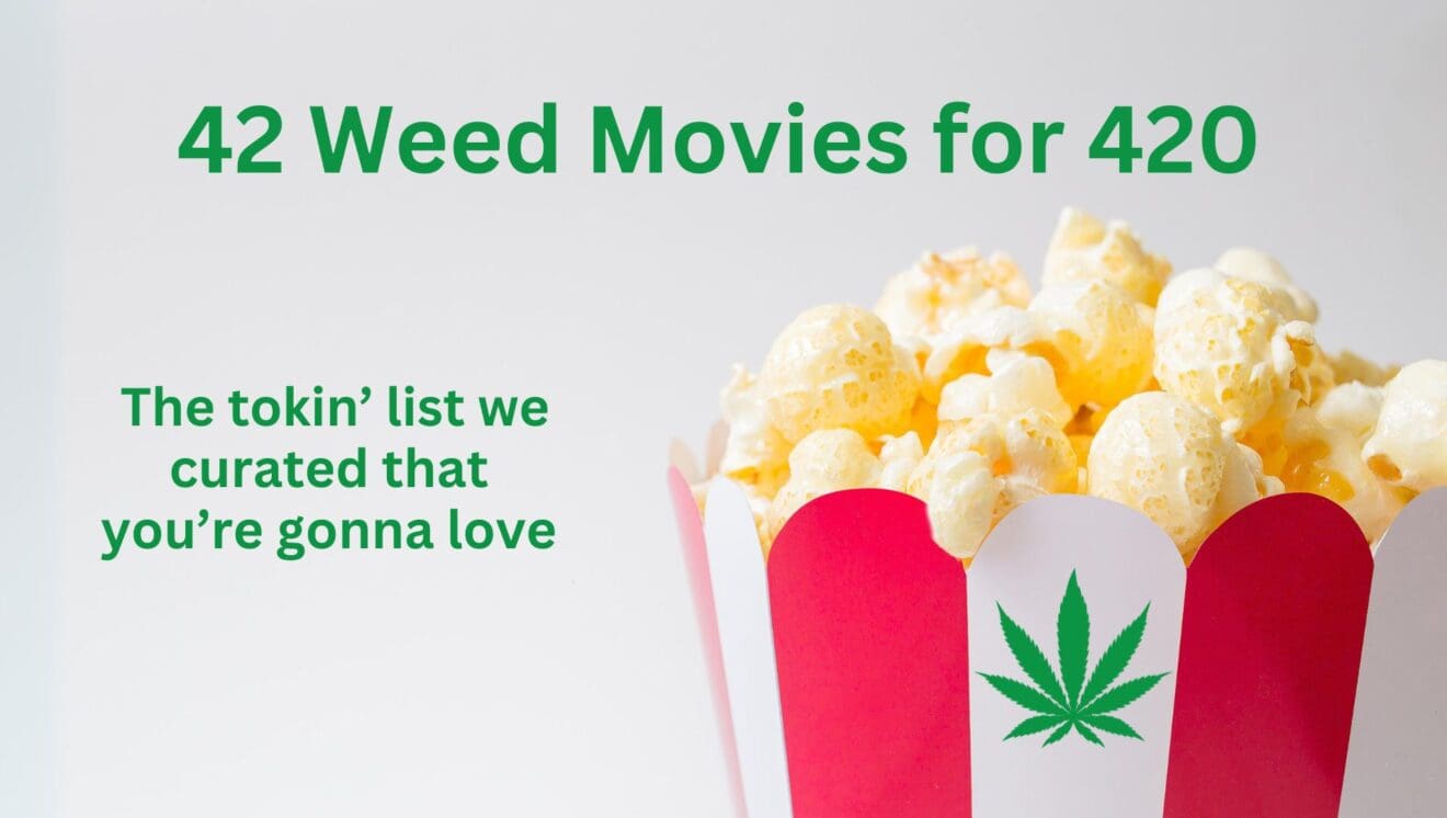 42 Weed and Stoner Movies for 420 | My Marijuana Cards